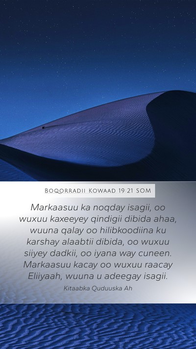 Boqorradii Kowaad 19:21 SOM Bible Verse Image