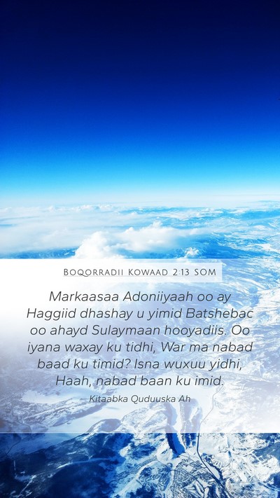 Boqorradii Kowaad 2:13 SOM Bible Verse Image