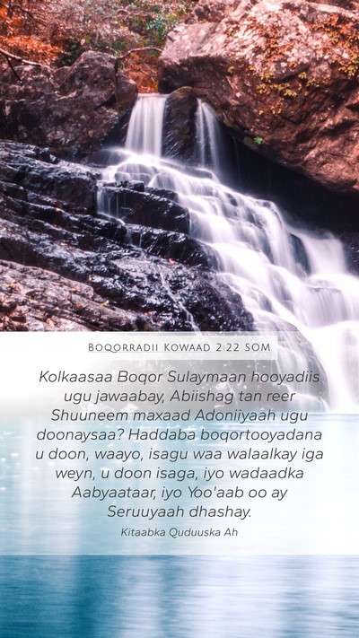 Boqorradii Kowaad 2:22 SOM Bible Verse Image