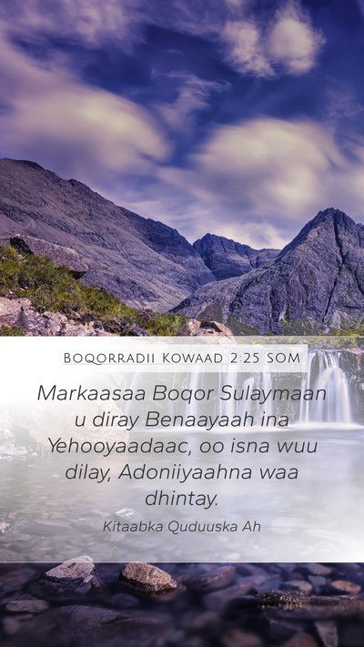 Boqorradii Kowaad 2:25 SOM Bible Verse Image