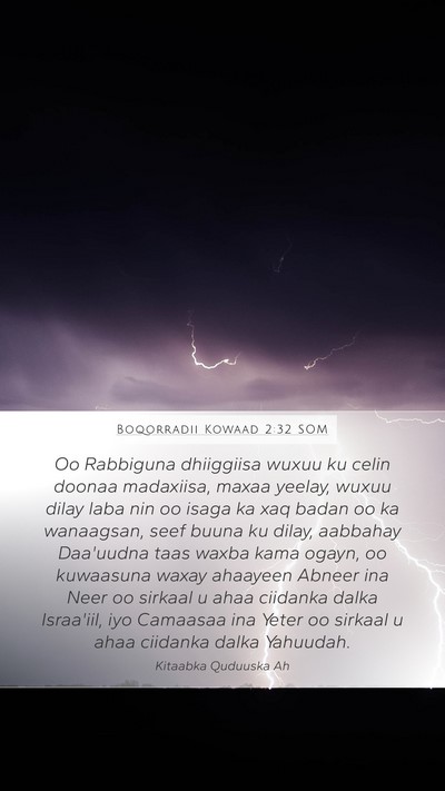 Boqorradii Kowaad 2:32 SOM Bible Verse Image