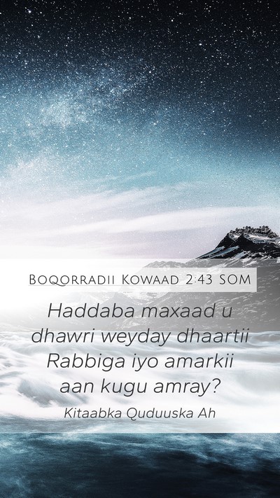 Boqorradii Kowaad 2:43 SOM Bible Verse Image