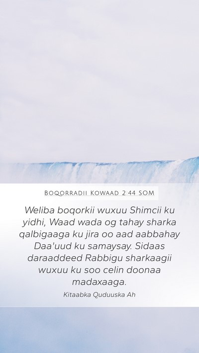Boqorradii Kowaad 2:44 SOM Bible Verse Image