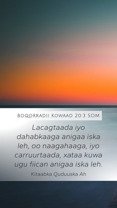 Boqorradii Kowaad 20:3 SOM Mobile Phone Wallpaper - Lacagtaada iyo dahabkaaga anigaa iska leh, oo - Mobile Bible Verse Wallpaper