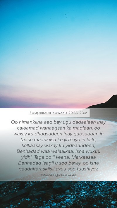 Boqorradii Kowaad 20:33 SOM Bible Verse Image
