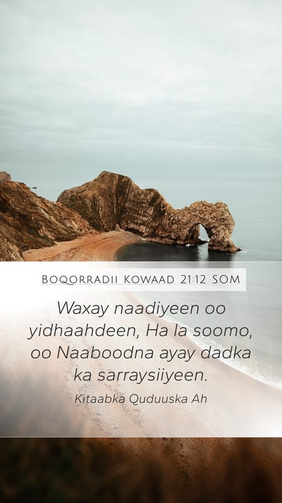 Boqorradii Kowaad 21:12 SOM Bible Verse Image