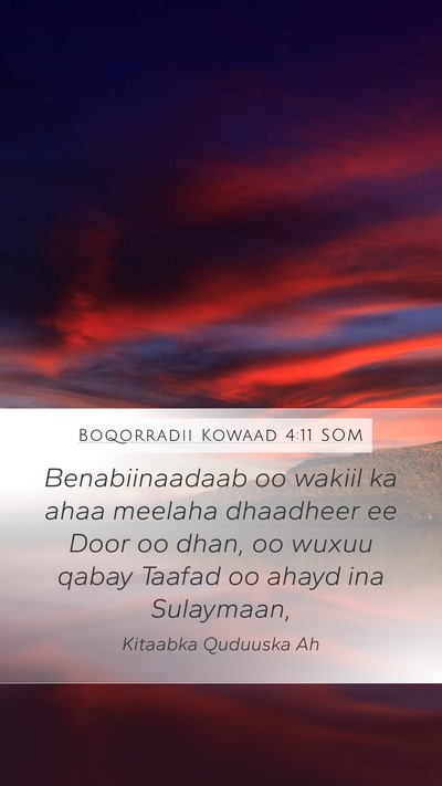 Boqorradii Kowaad 4:11 SOM Bible Verse Image