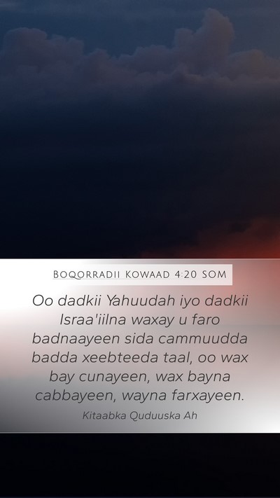 Boqorradii Kowaad 4:20 SOM Bible Verse Image