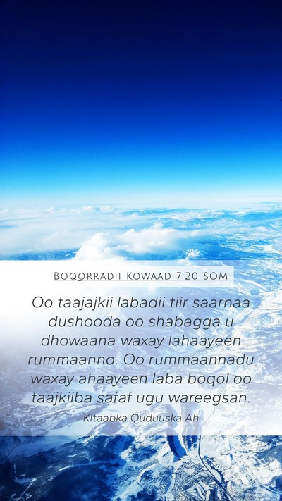 Boqorradii Kowaad 7:20 SOM Bible Verse Image