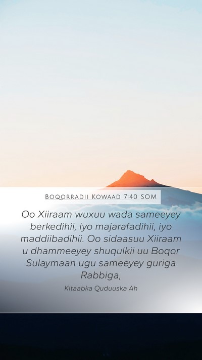 Boqorradii Kowaad 7:40 SOM Bible Verse Image