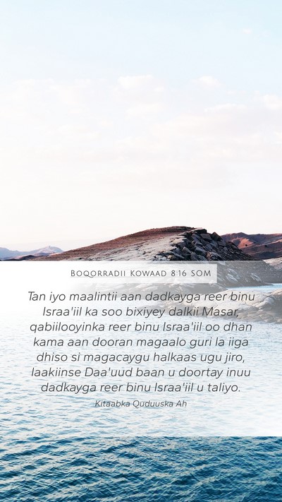 Boqorradii Kowaad 8:16 SOM Bible Verse Image
