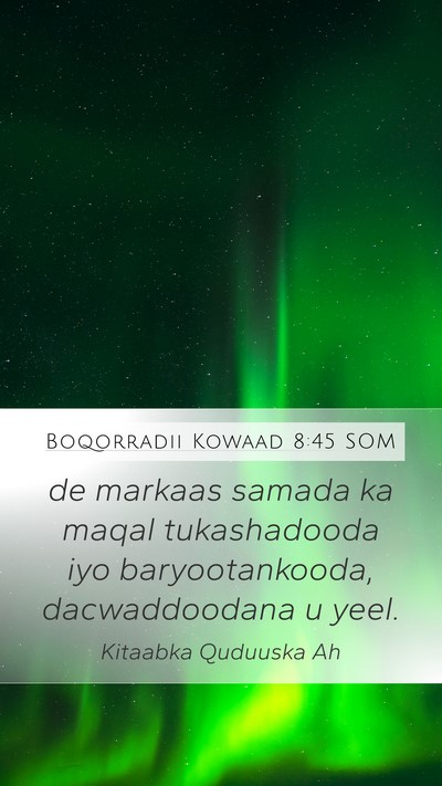 Boqorradii Kowaad 8:45 SOM Bible Verse Image