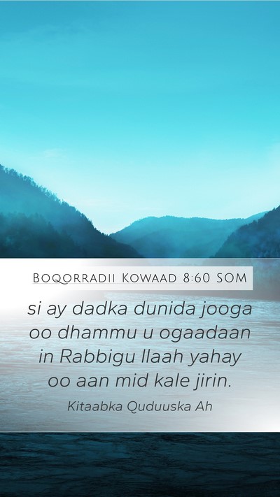 Boqorradii Kowaad 8:60 SOM Bible Verse Image