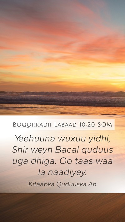 Boqorradii Labaad 10:20 SOM Bible Verse Image