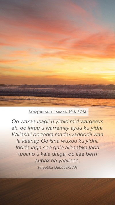 Boqorradii Labaad 10:8 SOM Mobile Phone Wallpaper - Oo waxaa isagii u yimid mid wargeeys ah, oo intuu - Mobile Bible Verse Wallpaper