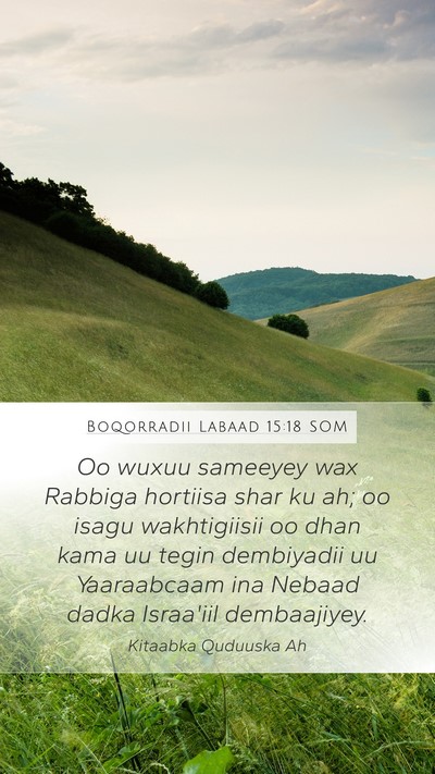 Boqorradii Labaad 15:18 SOM Bible Verse Image