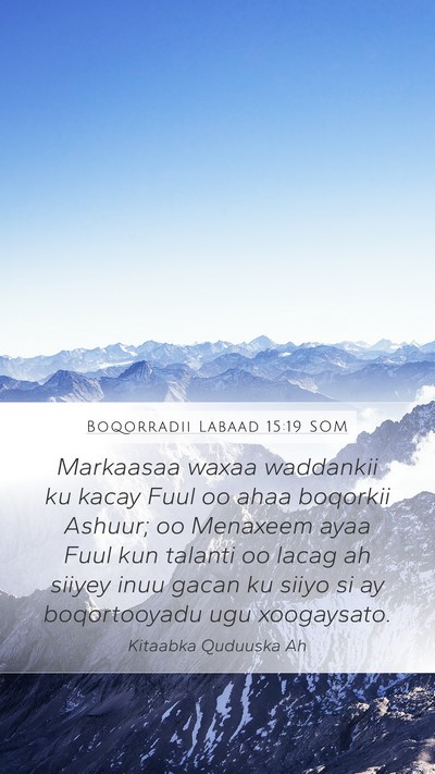 Boqorradii Labaad 15:19 SOM Bible Verse Image