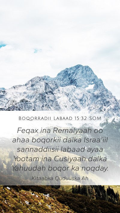 Boqorradii Labaad 15:32 SOM Bible Verse Image