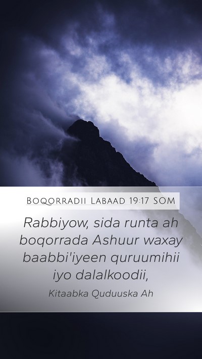 Boqorradii Labaad 19:17 SOM Bible Verse Image