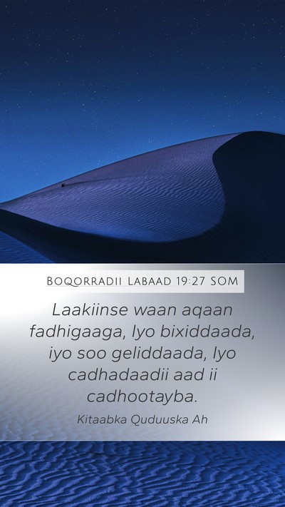 Boqorradii Labaad 19:27 SOM Bible Verse Image