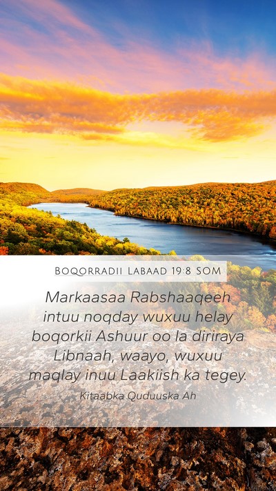 Boqorradii Labaad 19:8 SOM Bible Verse Image