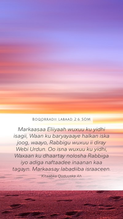 Boqorradii Labaad 2:6 SOM Bible Verse Image