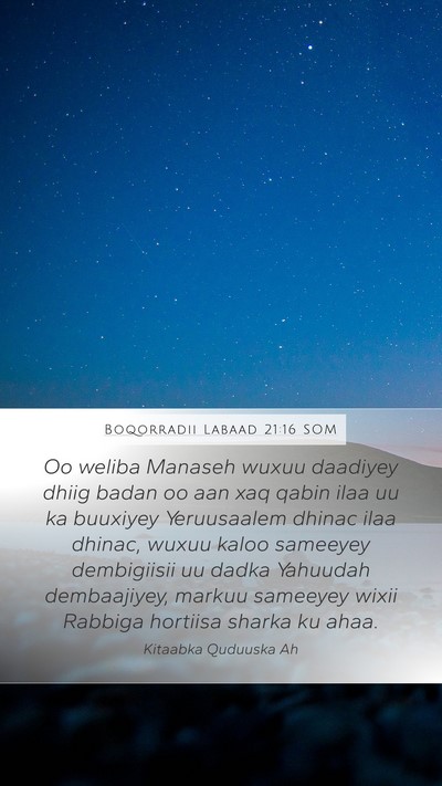 Boqorradii Labaad 21:16 SOM Bible Verse Image