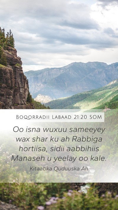 Boqorradii Labaad 21:20 SOM Bible Verse Image