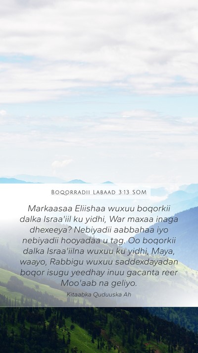 Boqorradii Labaad 3:13 SOM Bible Verse Image