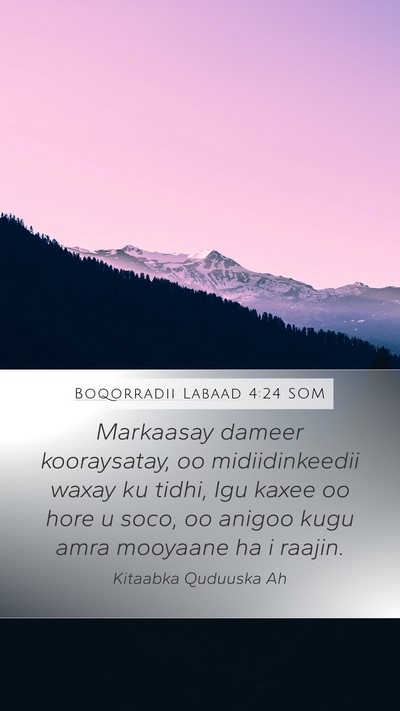 Boqorradii Labaad 4:24 SOM Bible Verse Image