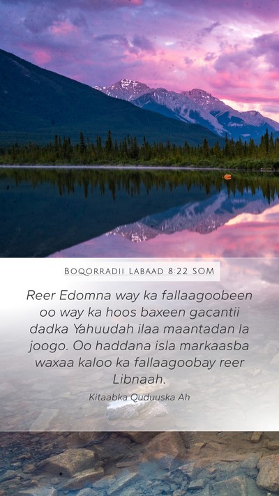 Boqorradii Labaad 8:22 SOM Bible Verse Image