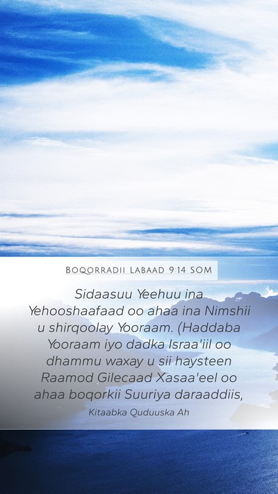 Boqorradii Labaad 9:14 SOM Bible Verse Image