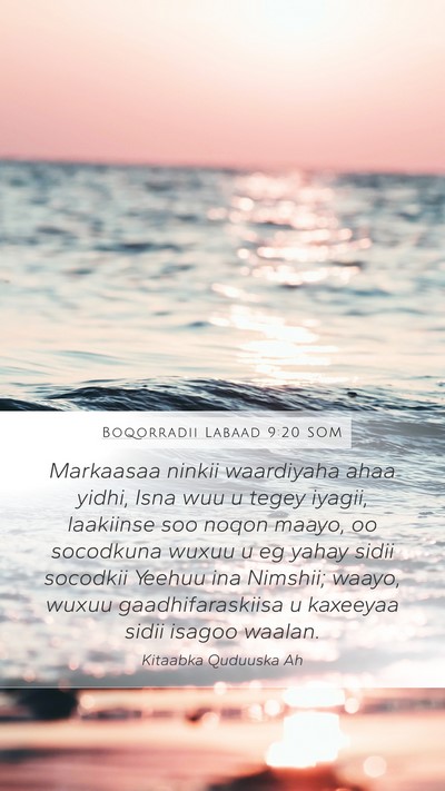 Boqorradii Labaad 9:20 SOM Bible Verse Image