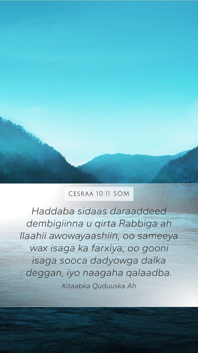 Cesraa 10:11 SOM Bible Verse Image