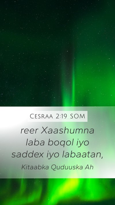 Cesraa 2:19 SOM Mobile Phone Wallpaper - reer Xaashumna laba boqol iyo saddex iyo - Mobile Bible Verse Wallpaper