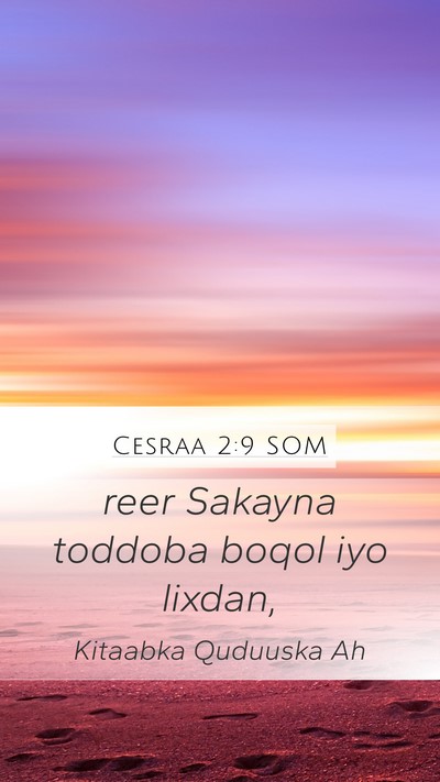 Cesraa 2:9 SOM Mobile Phone Wallpaper - reer Sakayna toddoba boqol iyo - Mobile Bible Verse Wallpaper