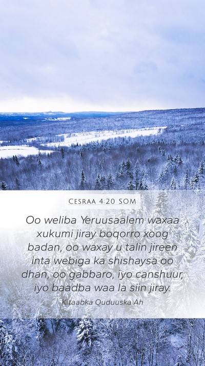 Cesraa 4:20 SOM Bible Verse Image