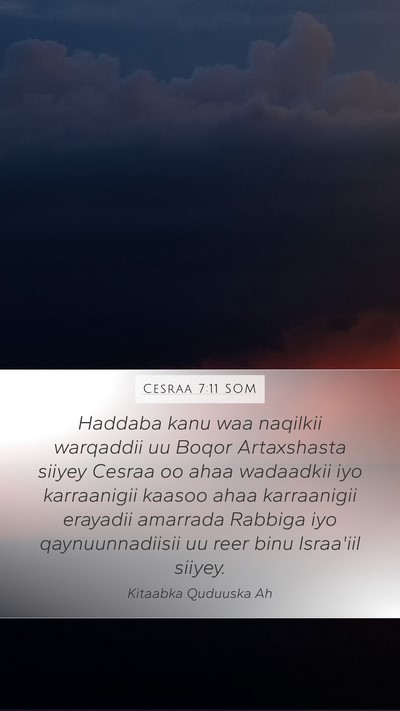 Cesraa 7:11 SOM Bible Verse Image