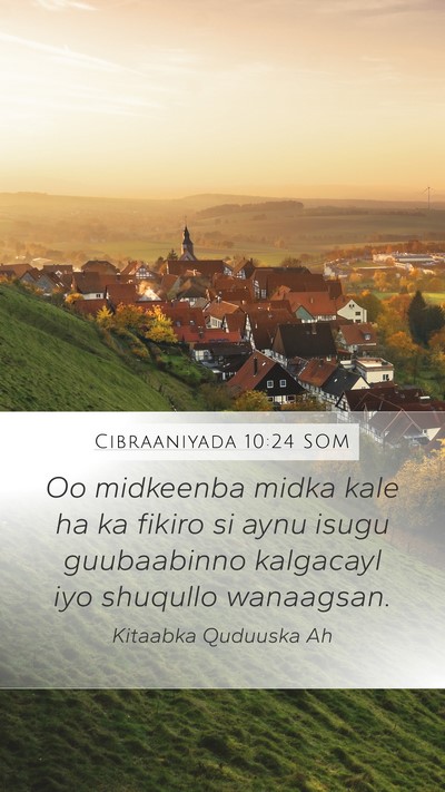 Cibraaniyada 10:24 SOM Bible Verse Image