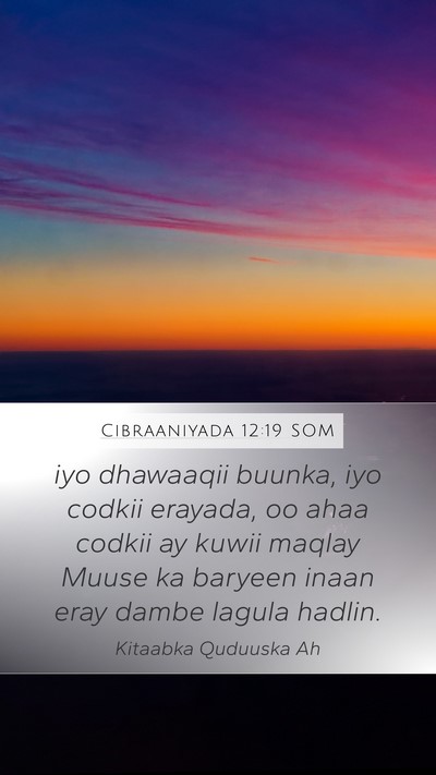 Cibraaniyada 12:19 SOM Bible Verse Image
