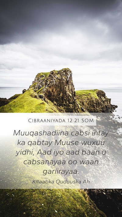 Cibraaniyada 12:21 SOM Bible Verse Image