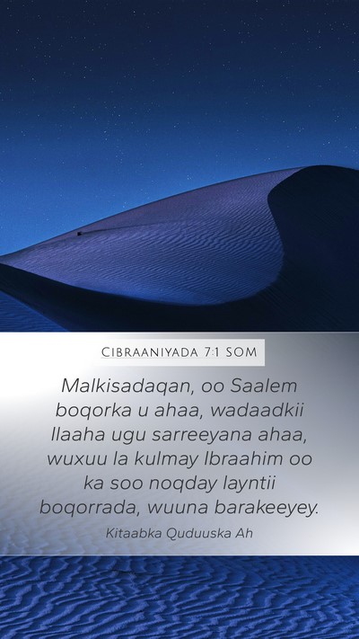 Cibraaniyada 7:1 SOM Bible Verse Image