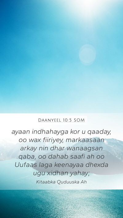 Daanyeel 10:5 SOM Bible Verse Image