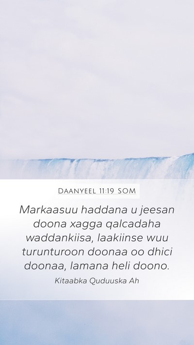 Daanyeel 11:19 SOM Mobile Phone Wallpaper - Markaasuu haddana u jeesan doona xagga qalcadaha - Mobile Bible Verse Wallpaper