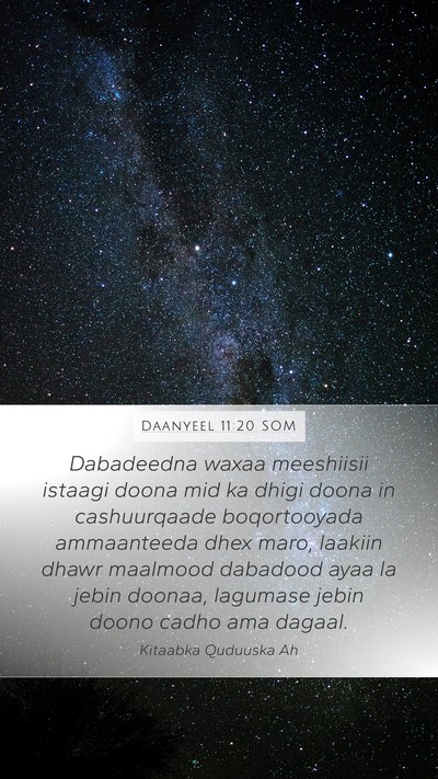 Daanyeel 11:20 SOM Bible Verse Image