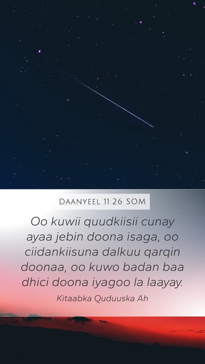 Daanyeel 11:26 SOM Bible Verse Image