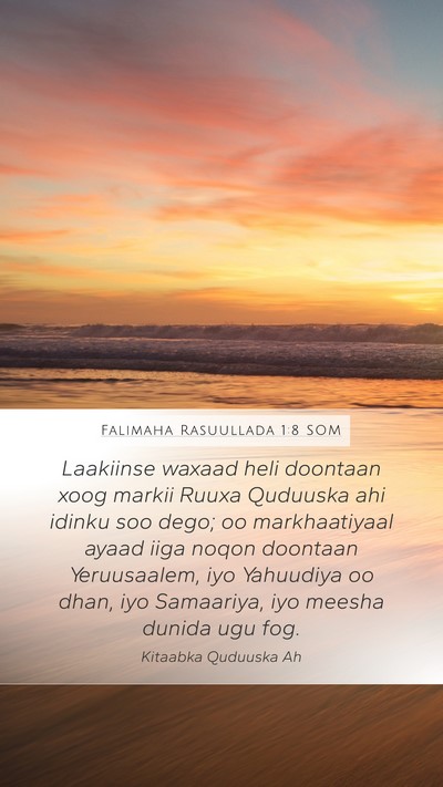 Falimaha Rasuullada 1:8 SOM Bible Verse Image