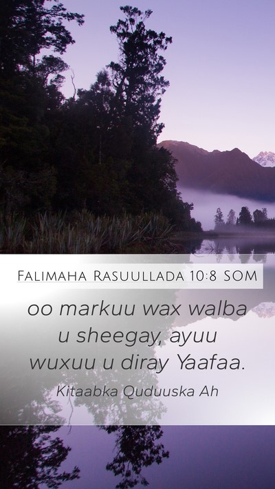Falimaha Rasuullada 10:8 SOM Bible Verse Image