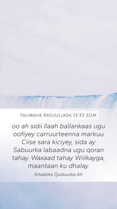 Falimaha Rasuullada 13:33 SOM Bible Verse Image