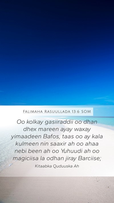 Falimaha Rasuullada 13:6 SOM Bible Verse Image